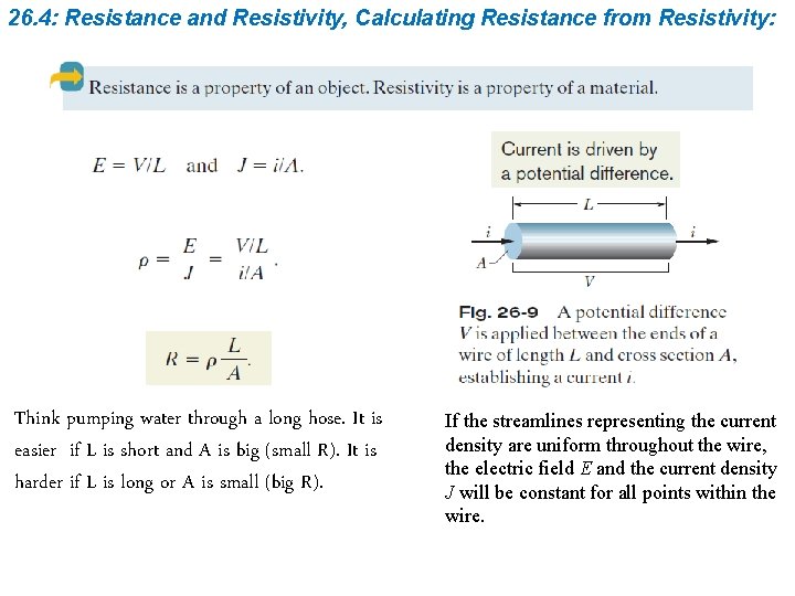 26. 4: Resistance and Resistivity, Calculating Resistance from Resistivity: Think pumping water through a 26. 4: Resistance and Resistivity, Calculating Resistance from Resistivity: Think pumping water through a