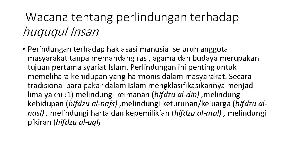 Wacana tentang perlindungan terhadap huququl Insan • Perindungan terhadap hak asasi manusia seluruh anggota