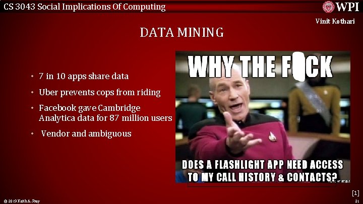 CS 3043 Social Implications Of Computing DATA MINING Vinit Kothari • 7 in 10