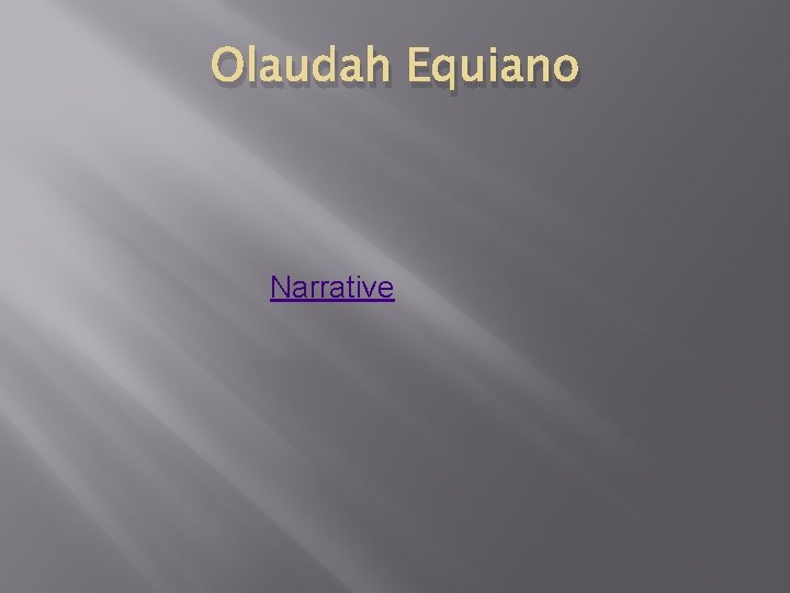 Olaudah Equiano Narrative 