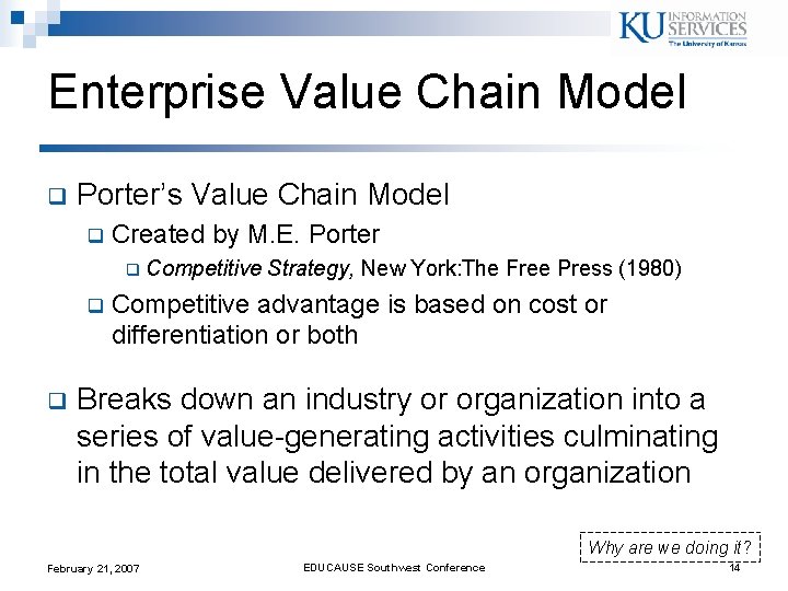 Enterprise Value Chain Model q Porter’s Value Chain Model q Created by M. E. Enterprise Value Chain Model q Porter’s Value Chain Model q Created by M. E.