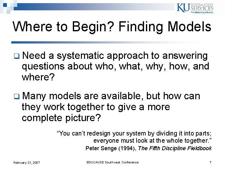 Where to Begin? Finding Models q Need a systematic approach to answering questions about Where to Begin? Finding Models q Need a systematic approach to answering questions about