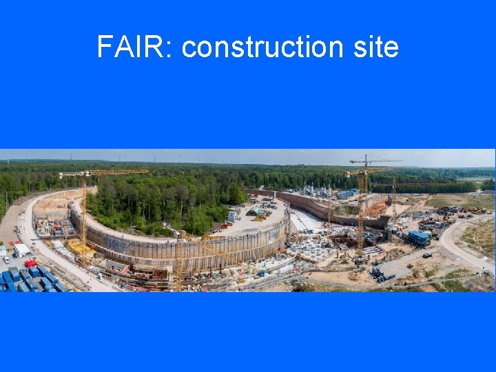 FAIR: construction site 