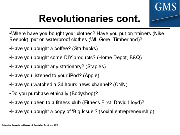 Revolutionaries cont. • Where have you bought your clothes? Have you put on trainers Revolutionaries cont. • Where have you bought your clothes? Have you put on trainers