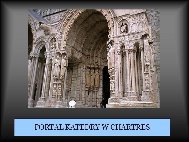 PORTAL KATEDRY W CHARTRES 