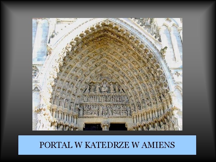 PORTAL W KATEDRZE W AMIENS 