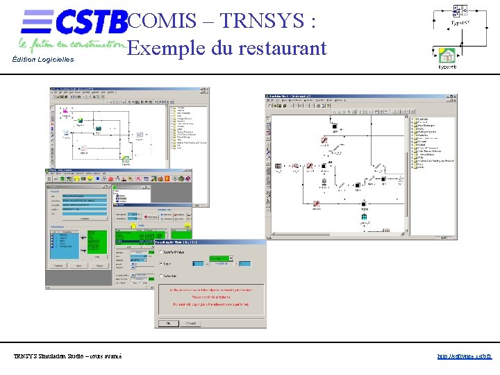 Édition Logicielles TRNSYS Simulation Studio – cours avancé COMIS – TRNSYS : Exemple du Édition Logicielles TRNSYS Simulation Studio – cours avancé COMIS – TRNSYS : Exemple du