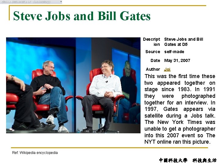 Steve Jobs and Bill Gates Descript ion Source Date Author Steve Jobs and Bill