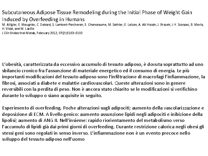 Subcutaneous Adipose Tissue Remodeling during the Initial Phase of Weight Gain Induced by Overfeeding