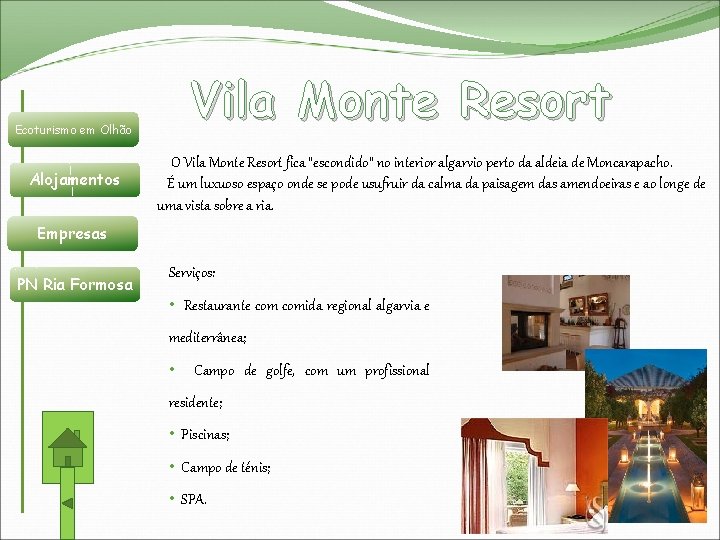 Vila Monte Resort Ecoturismo em Olhão Alojamentos Empresas PN Ria Formosa O Vila Monte