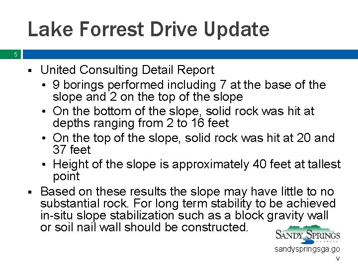 Lake Forrest Drive Update 5 United Consulting Detail Report • 9 borings performed including