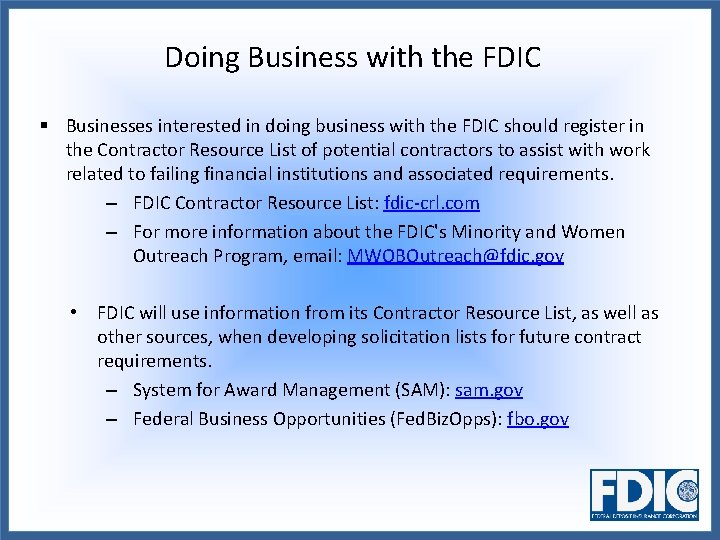 Doing Business with the FDIC § Businesses interested in doing business with the FDIC