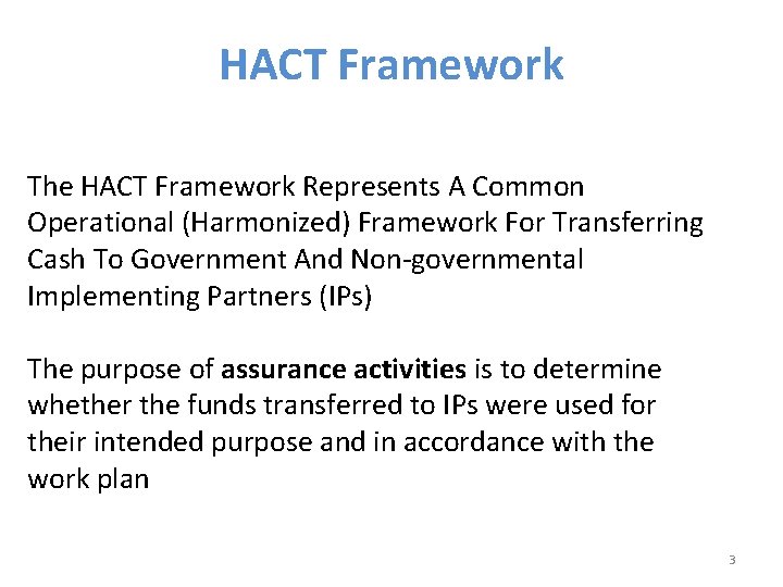 HACT Framework The HACT Framework Represents A Common Operational (Harmonized) Framework For Transferring Cash HACT Framework The HACT Framework Represents A Common Operational (Harmonized) Framework For Transferring Cash
