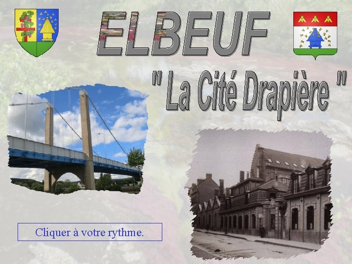 Cliquer à votre rythme. 