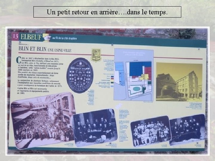 Un petit retour en arrière…. dans le temps. 