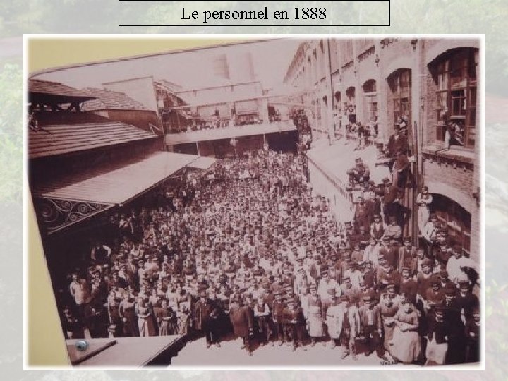 Le personnel en 1888 