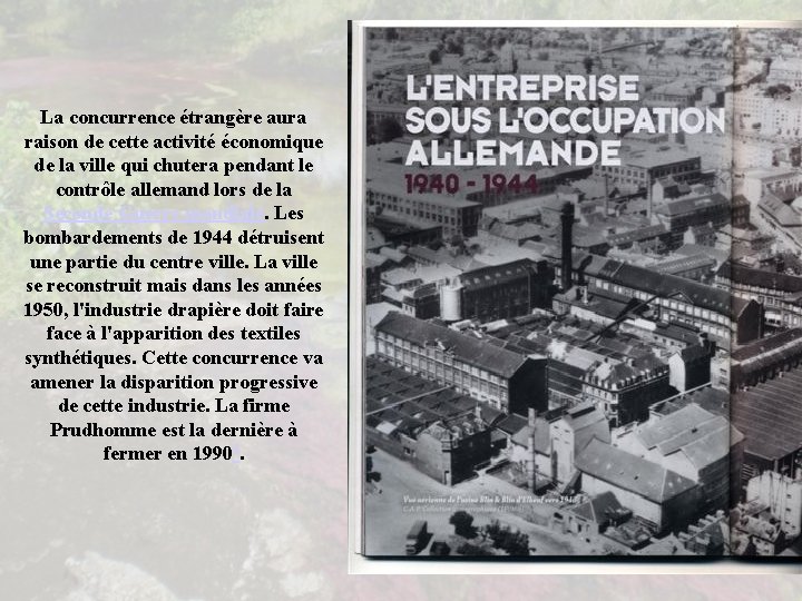 La concurrence étrangère aura raison de cette activité économique de la ville qui chutera
