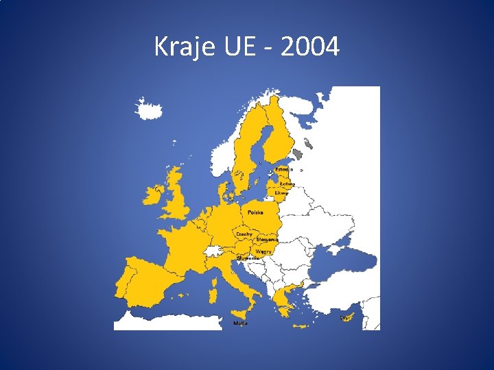 Kraje UE - 2004 