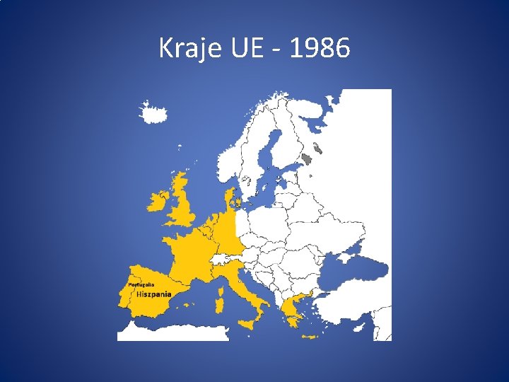 Kraje UE - 1986 
