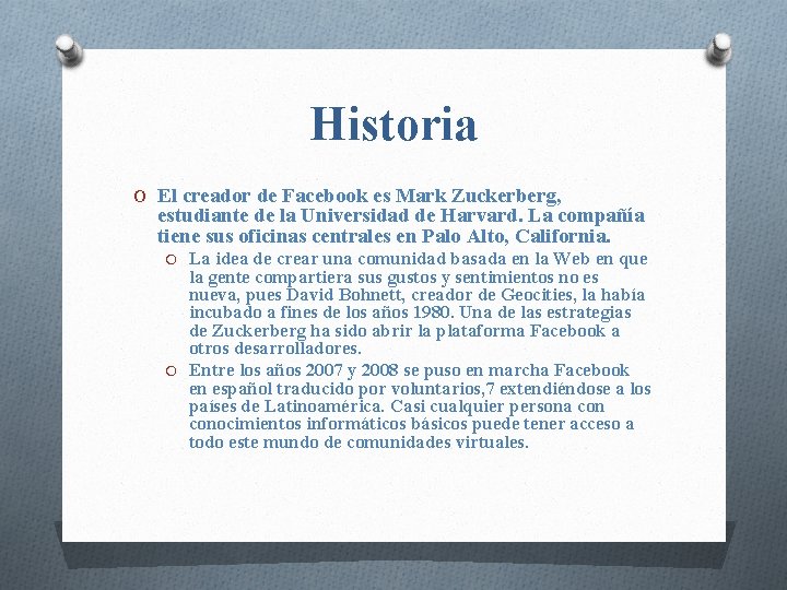 Historia O El creador de Facebook es Mark Zuckerberg, estudiante de la Universidad de