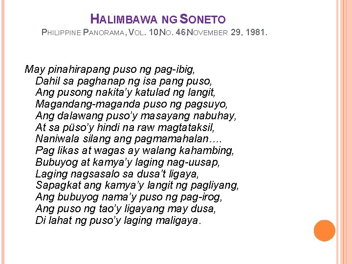 HALIMBAWA NG SONETO PHILIPPINE PANORAMA, VOL. 10, NO. 46, NOVEMBER 29, 1981. May pinahirapang