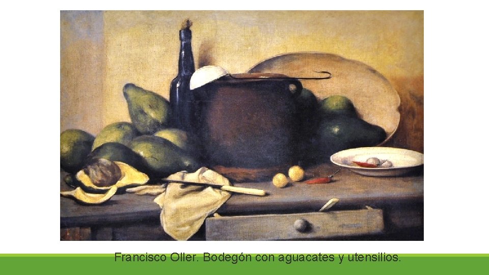 Francisco Oller. Bodegón con aguacates y utensilios. 