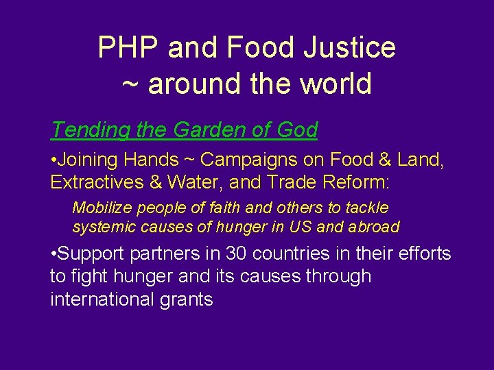 PHP and Food Justice ~ around the world Tending the Garden of God •