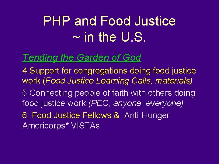 PHP and Food Justice ~ in the U. S. Tending the Garden of God
