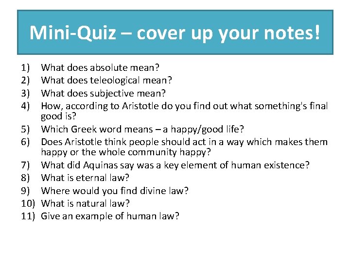 Mini-Quiz – cover up your notes! 1) 2) 3) 4) What does absolute mean?