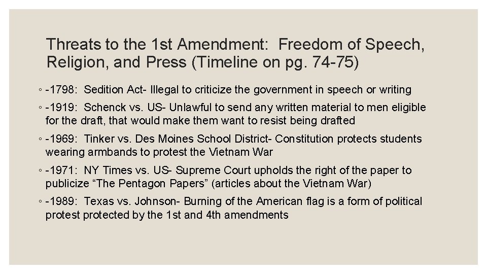 Threats to the 1 st Amendment: Freedom of Speech, Religion, and Press (Timeline on