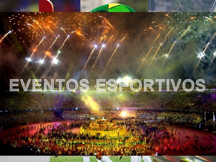 EVENTOS ESPORTIVOS 