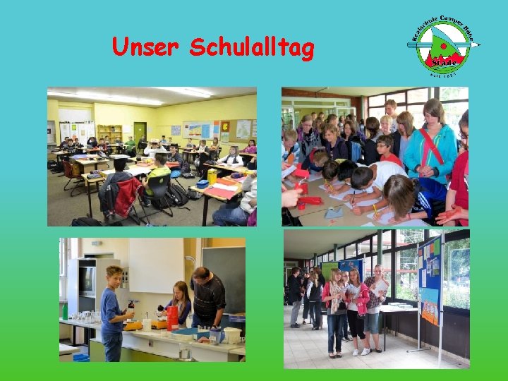 Unser Schulalltag 