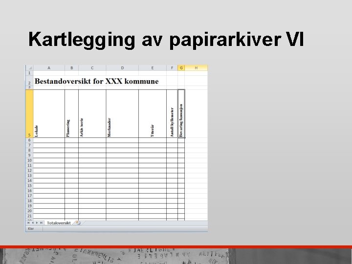 Kartlegging av papirarkiver VI 