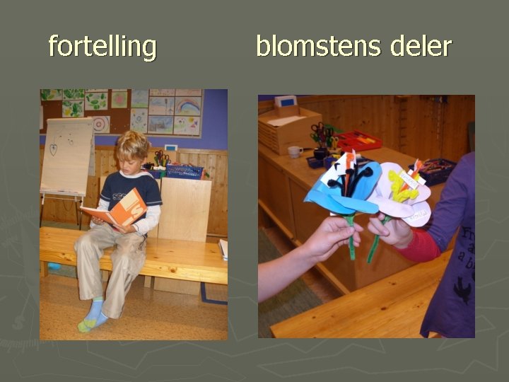 fortelling blomstens deler 