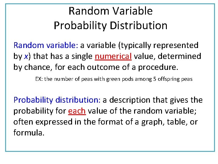Random Variable Probability Distribution Random variable: a variable (typically represented by x) that has