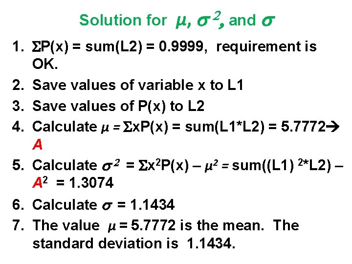 Solution for µ, 2, and 1. P(x) = sum(L 2) = 0. 9999, requirement