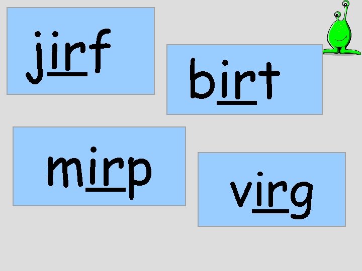 jirf mirp birt virg 