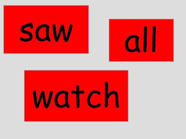 saw watch all 