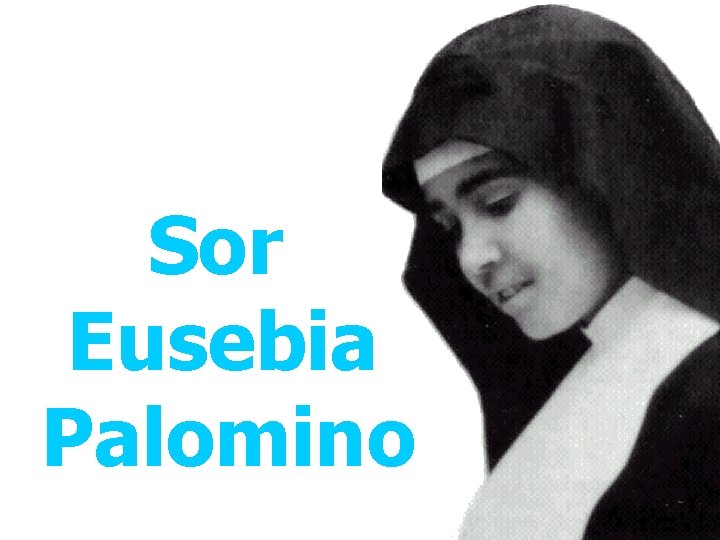 Sor Eusebia Palomino 