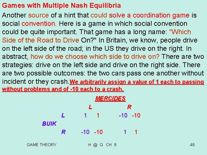 Games with Multiple Nash Equilibria Another source of a hint that could solve a Games with Multiple Nash Equilibria Another source of a hint that could solve a