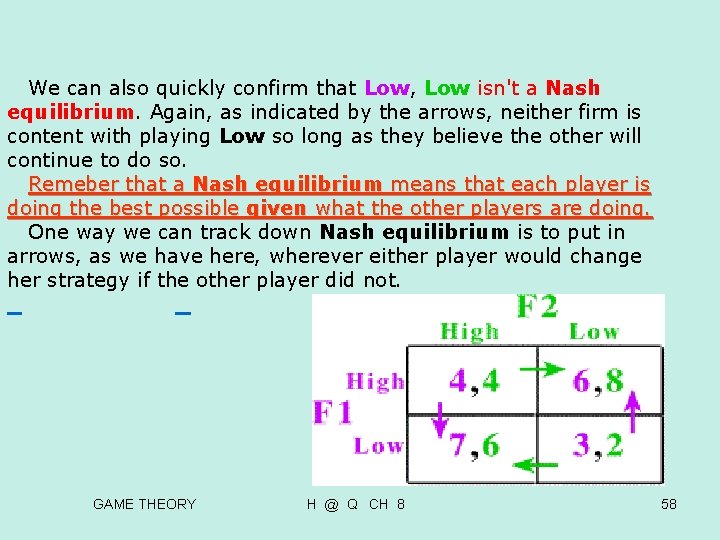 We can also quickly confirm that Low, Low isn't a Nash equilibrium. Again, We can also quickly confirm that Low, Low isn't a Nash equilibrium. Again,