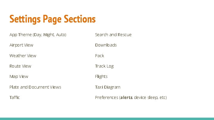 Settings Page Sections App Theme (Day, Night, Auto) Search and Rescue Airport View Downloads