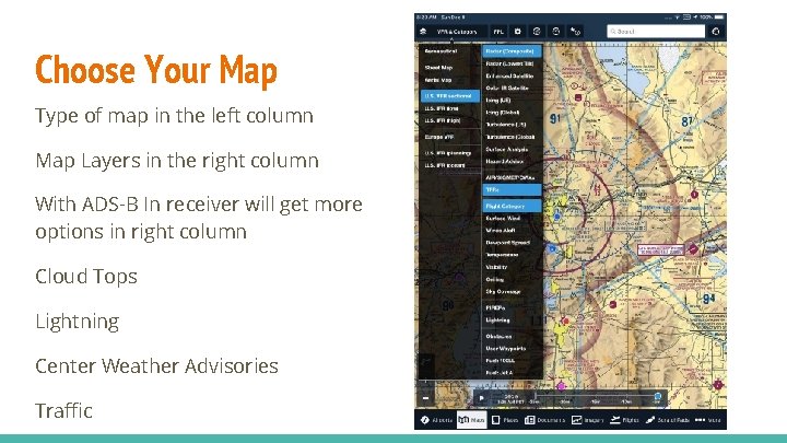 Choose Your Map Type of map in the left column Map Layers in the