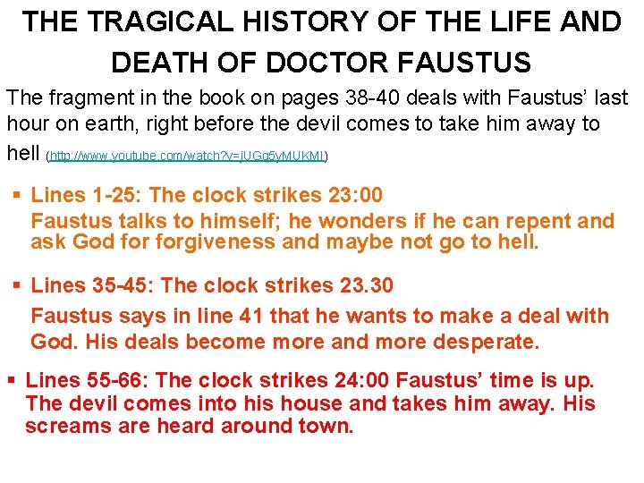 THE TRAGICAL HISTORY OF THE LIFE AND DEATH OF DOCTOR FAUSTUS The fragment in THE TRAGICAL HISTORY OF THE LIFE AND DEATH OF DOCTOR FAUSTUS The fragment in