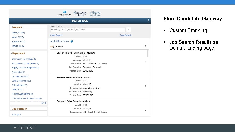 Fluid Candidate Gateway • Custom Branding • Job Search Results as Default landing page Fluid Candidate Gateway • Custom Branding • Job Search Results as Default landing page