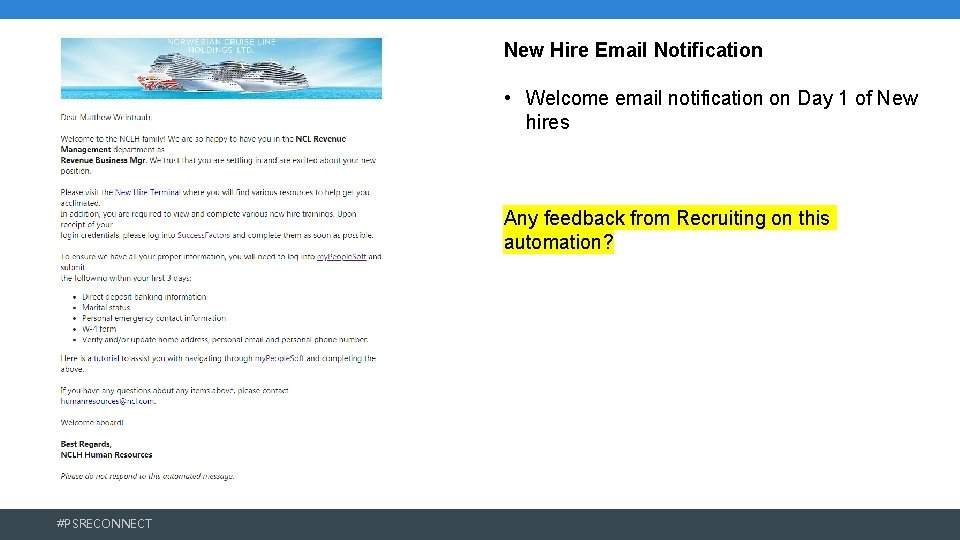 New Hire Email Notification • Welcome email notification on Day 1 of New hires New Hire Email Notification • Welcome email notification on Day 1 of New hires
