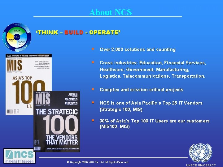 About NCS One Stop e-Enabler ‘THINK – BUILD - OPERATE’ § Over 2, 000