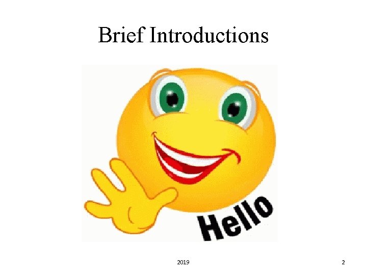 Brief Introductions 2019 2 