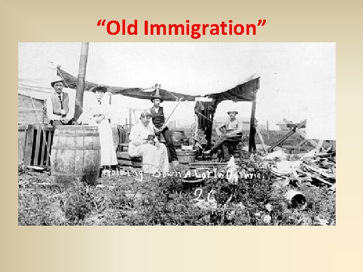 “Old Immigration” 