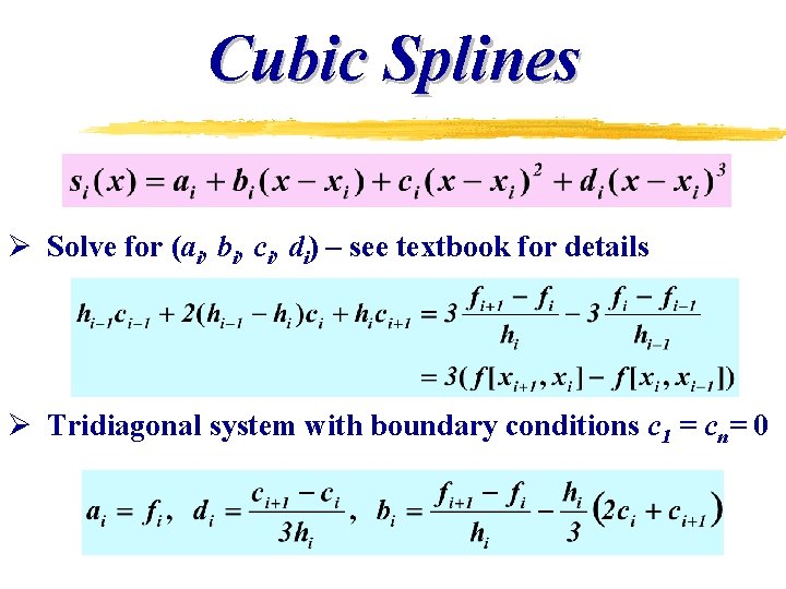 Chapter 16 Curve Fitting Splines Spline Interpolation Z